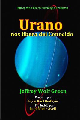 Urano nos libera del Conocido [Spanish] 171895798X Book Cover