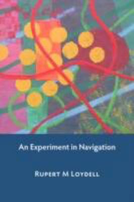 An Experiment in Navigation 1905700946 Book Cover
