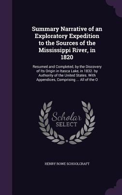 Summary Narrative of an Exploratory Expedition ... 1340650819 Book Cover