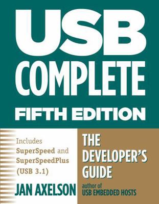 USB Complete: The Developer's Guide 1931448280 Book Cover