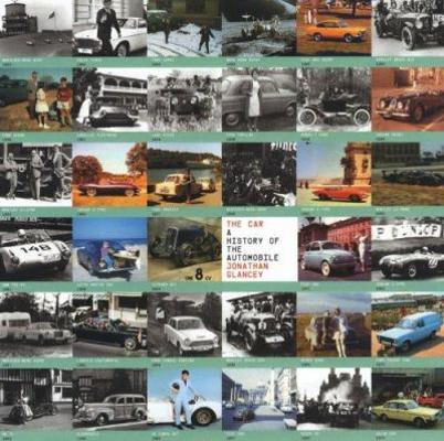The Car: A History of the Automobile 1842229427 Book Cover