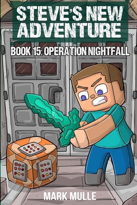 Steve's New Adventure Book 15: Operation Nightfall B0DFZ22R2N Book Cover