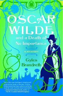 Oscar Wilde and a Death of No Importance: A Mys... 1416534830 Book Cover