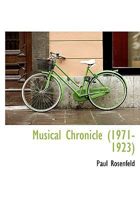 Musical Chronicle (1971-1923) 1117055981 Book Cover