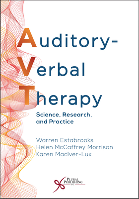 Auditory-Verbal Therapy: Science, Research and ... 1635501741 Book Cover
