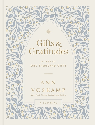 Gifts and Gratitudes: A Year of One Thousand Gi... 1400249953 Book Cover