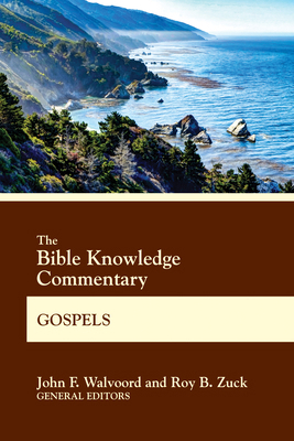 The Bible Knowledge Commentary Gospels 0830772677 Book Cover