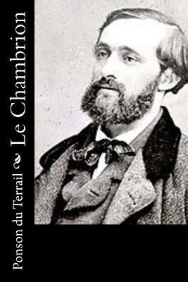 Le Chambrion [French] 1530456274 Book Cover
