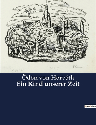 Ein Kind unserer Zeit [German] B0BQFXWZ2P Book Cover