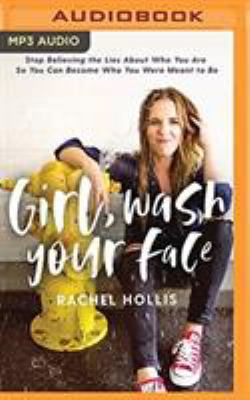 Girl, Wash Your Face: Stop Believing the Lies a... 1543676138 Book Cover