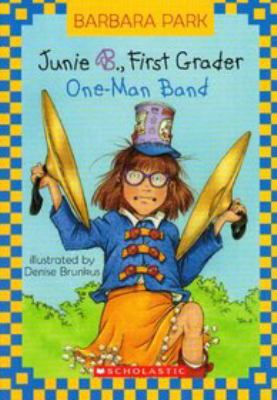 One-Man Band: Junie B Jones 0439638232 Book Cover