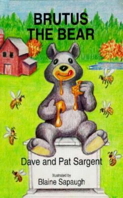 Brutus the Bear 1567630782 Book Cover