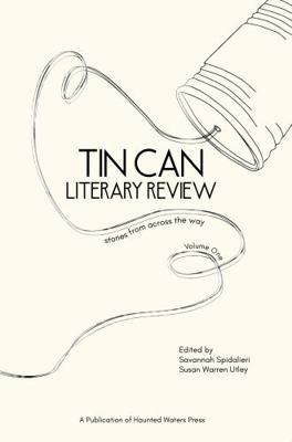 Tin Can Literary Review Volume One 1955752001 Book Cover