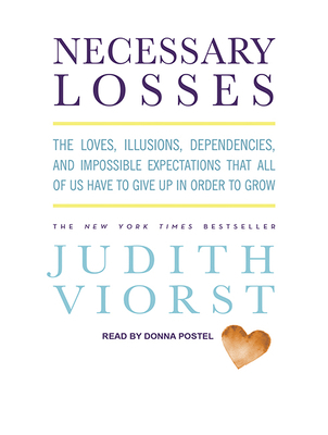 Necessary Losses: The Loves, Illusions, Depende... 149451513X Book Cover