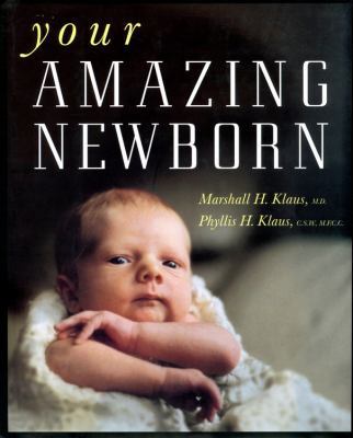 Your Amazing Newborn 0738200131 Book Cover