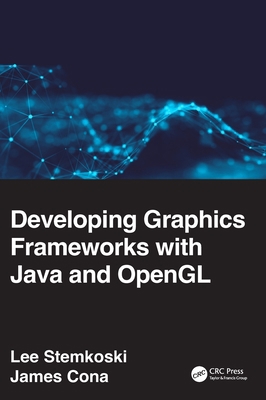 Developing Graphics Frameworks with Java and Op... 0367720833 Book Cover