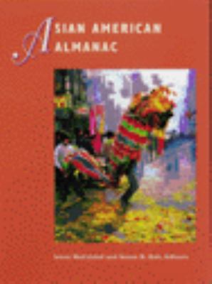 Asian American Almanac (Asian American Referenc... 0810396866 Book Cover