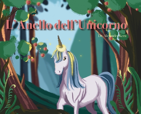 L'Anello dell'Unicorno [Italian] 2957717549 Book Cover
