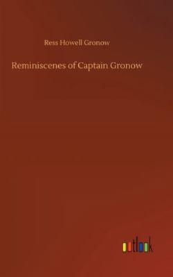 Reminiscenes of Captain Gronow 3752354488 Book Cover