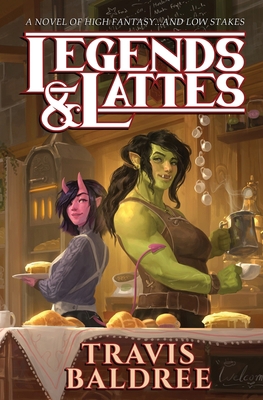 Legends & Lattes: A Novel of High Fantasy and L... B09SNSGWMB Book Cover