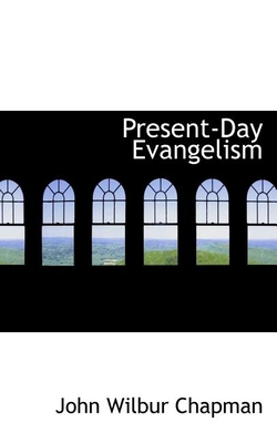 Present-Day Evangelism 0559666772 Book Cover