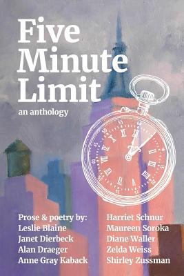 Five Minute Limit: An Anthology 1534903917 Book Cover