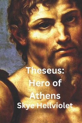 Theseus: Hero of Athens            Book Cover