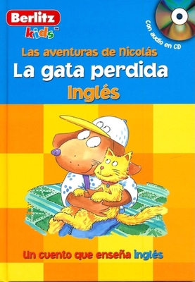 Ingles the Missing Cat Hardcover with CD: La Ga... [Spanish] 9812468218 Book Cover