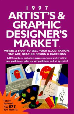 Artist's and Graphic Designer's Market, 1997: W... 0898797446 Book Cover