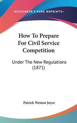 How to Prepare for Civil Service Competition: U... 1436899079 Book Cover