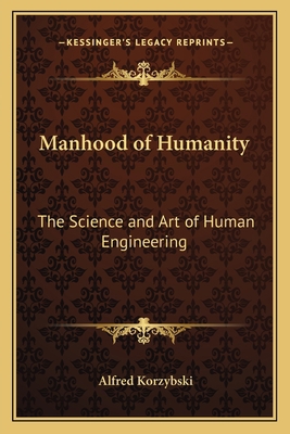 Manhood of Humanity: The Science and Art of Hum... 1162626674 Book Cover