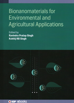 Bionanomaterials for Environmental and Agricult... 075033861X Book Cover