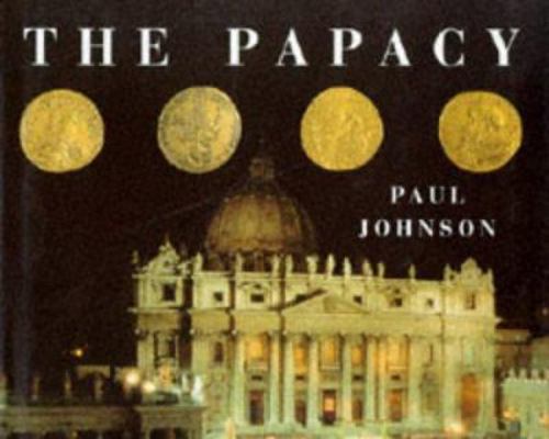 The Papacy B002NWRWB8 Book Cover