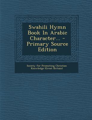Swahili Hymn Book in Arabic Character... - Prim... [Swahili] 1293870692 Book Cover