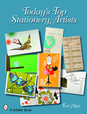 Today's Top Stationery Artists 0764328328 Book Cover