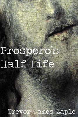 Prospero's Half-Life 1502838524 Book Cover