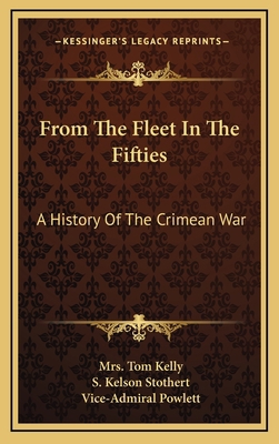 From The Fleet In The Fifties: A History Of The... 116368645X Book Cover