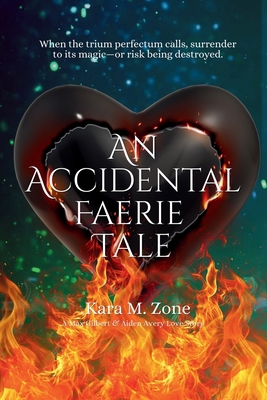 An Accidental Faerie Tale: A Max Gilbert and Ai... B0GPSH8DC3 Book Cover