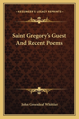 Saint Gregory's Guest And Recent Poems 1163752657 Book Cover