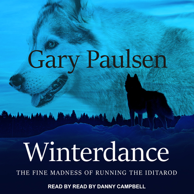 Winterdance: The Fine Madness of Running the Id... 1618034359 Book Cover