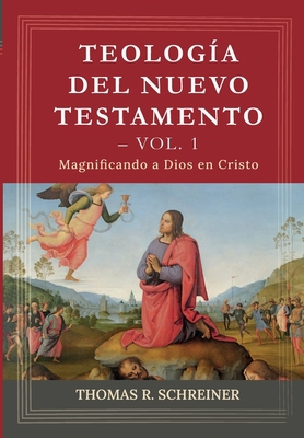 Teologia del Nuevo Testamento - Vol. 1: Magnifi... [Spanish] 6125034992 Book Cover