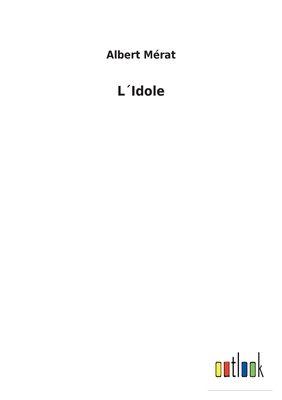 L´Idole [French] 3752476664 Book Cover