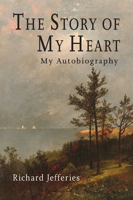 The Story of My Heart: My Autobiography 1684224632 Book Cover