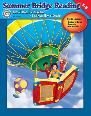 Summer Bridge Reading, Grades 5 - 6 1600224482 Book Cover