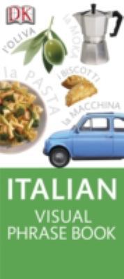 Italian Visual Phrase Book 1409331296 Book Cover