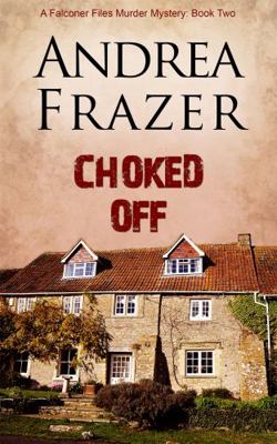 Choked off: The Falconer Files- File 2 1783751800 Book Cover
