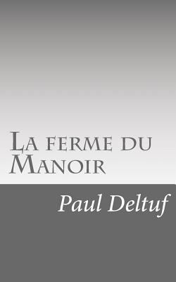 La ferme du Manoir [French] 153004863X Book Cover