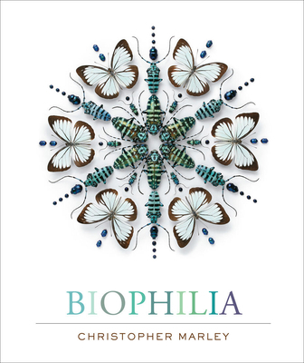 Biophilia: Christopher Marley's Art of Nature 1419715615 Book Cover