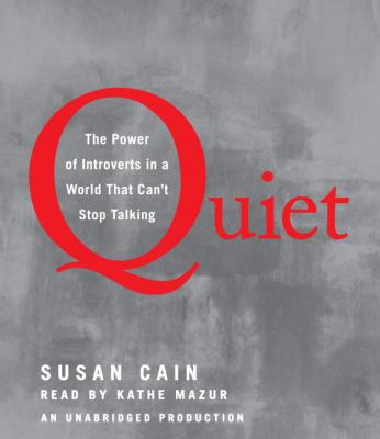 Quiet: The Power of Introverts in a World That ... 0739341243 Book Cover