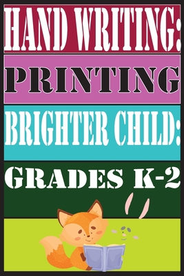 Hand Writing Printing Brighter Child Grades K-2... 1650833717 Book Cover